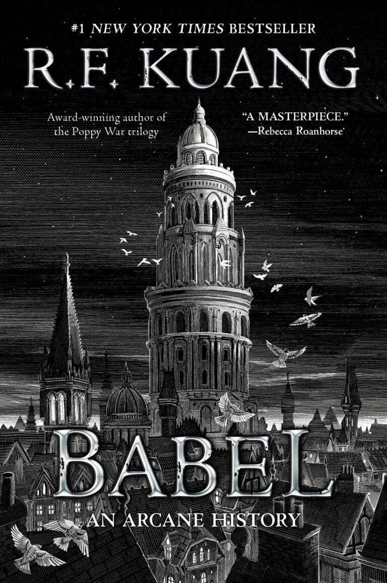 Babel Or the Necessity of Violence: An Arcane History of the Oxford Translators’ Revolution Book Cover