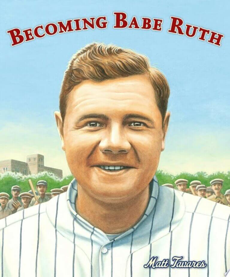 Becoming Babe Ruth Book Cover