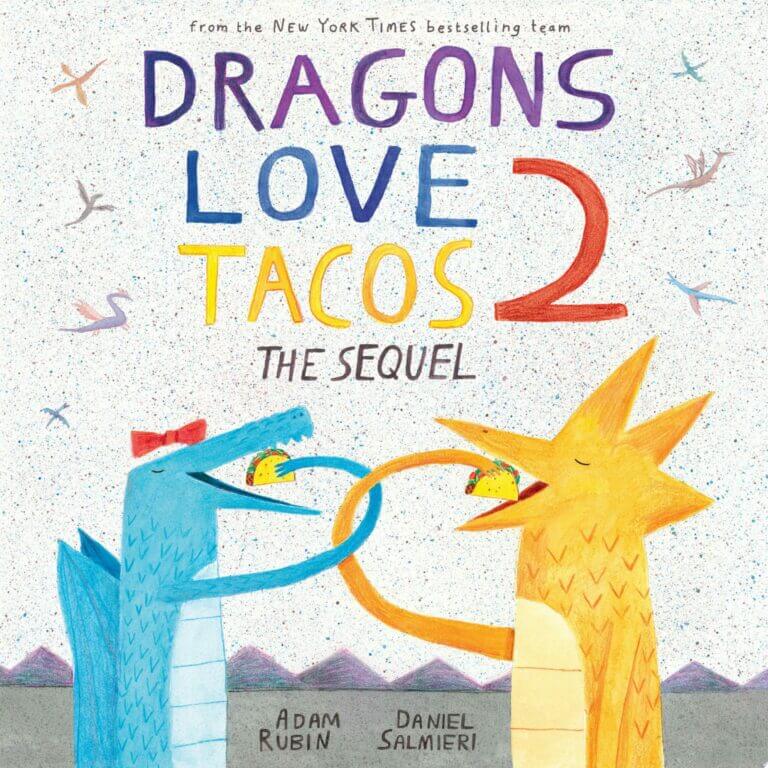Dragons Love Tacos 2: The Sequel Book Cover