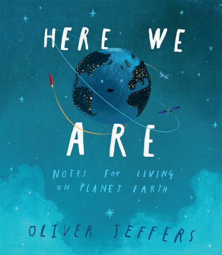Here We Are Notes for Living on Planet Earth Book Cover