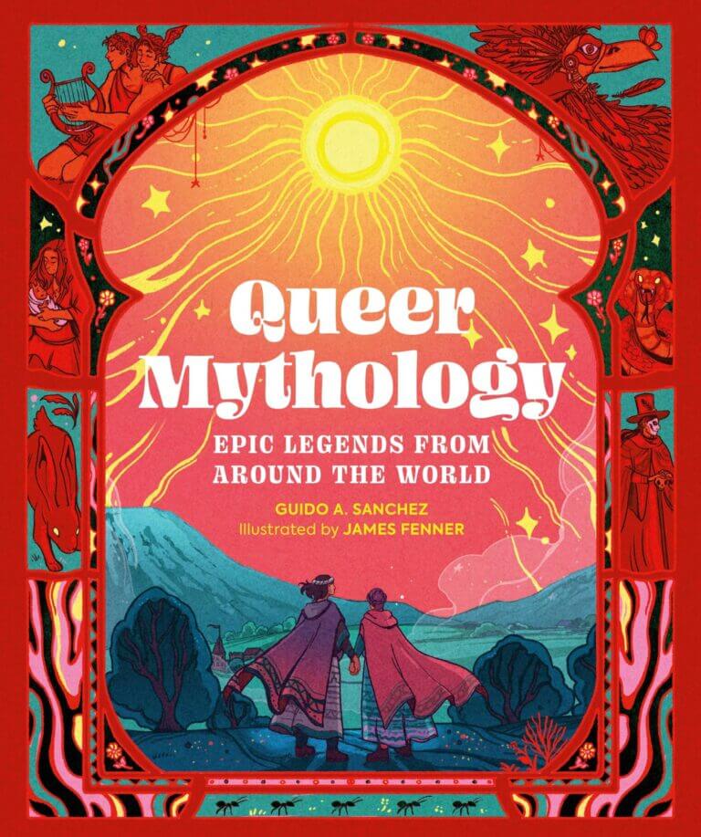 Queer Mythology Epic Legends from Around the World Book Cover