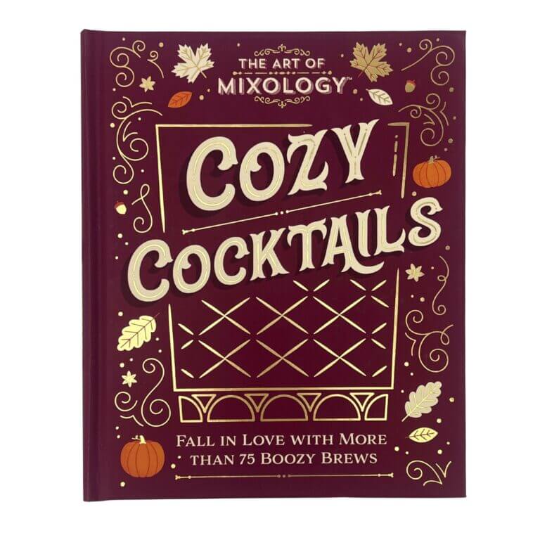 The Art of Mixology: Cozy Cocktails Book Cover