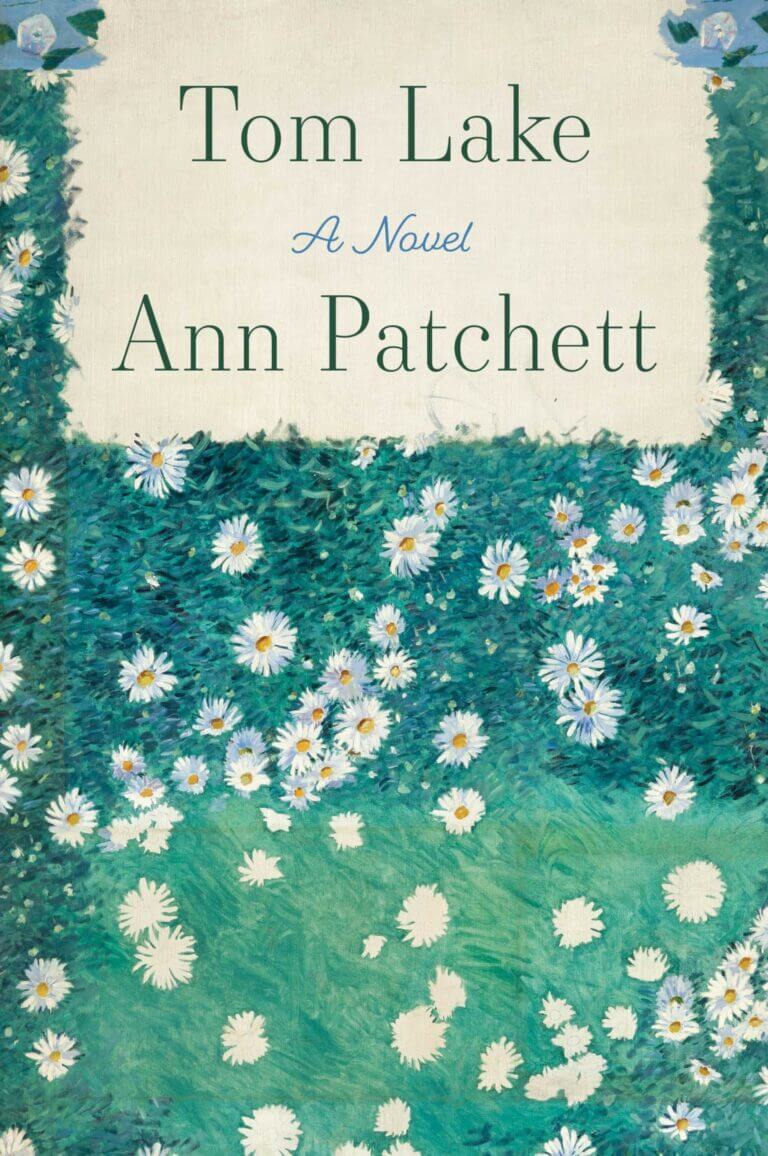 Tom Lake by Ann Patchett Book Cover