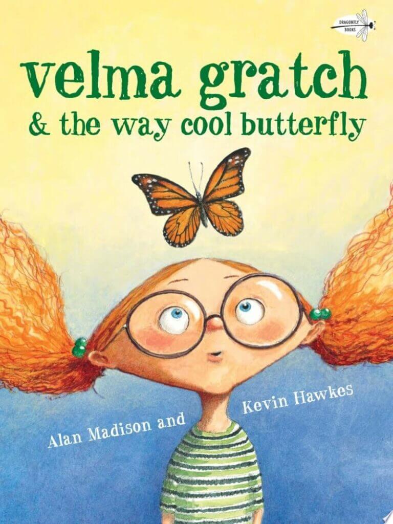 Velma Gratch and the Way Cool Butterfly Book Cover