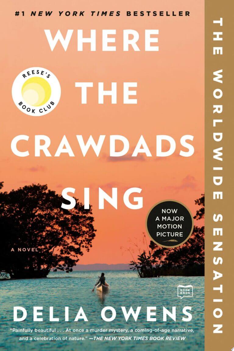 Where the Crawdads Sing: Reese’s Book Club Book Cover